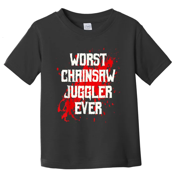 Funny Ampu Hand Arm Amputation Worst Chainsaw Juggler Toddler T-Shirt