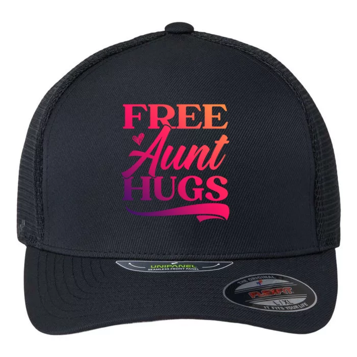 Free Aunt Hugs Auntie Best Aunt Ever Aunt To Be Funny Gift Flexfit Unipanel Trucker Cap