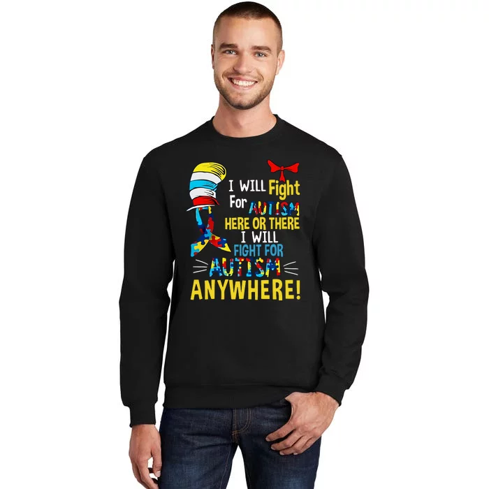 Fight Autism Here Or There Fight For Autism Anywhere Puzzle Autism Awareness Tall Sweatshirt