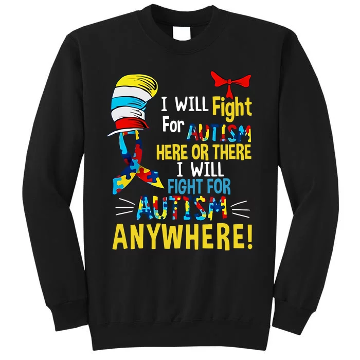 Fight Autism Here Or There Fight For Autism Anywhere Puzzle Autism Awareness Tall Sweatshirt