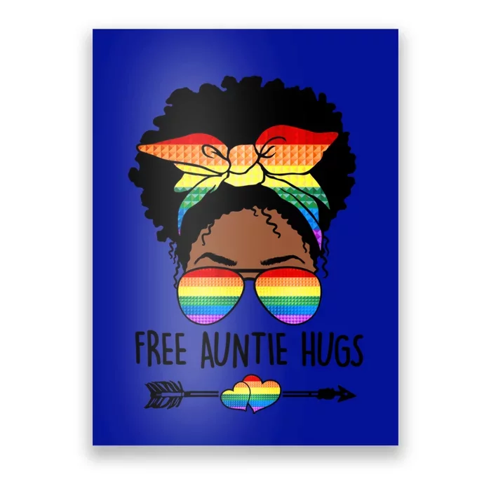 Free Auntie Hugs Messy Bun Lgbt Pride Month Black Gift Poster