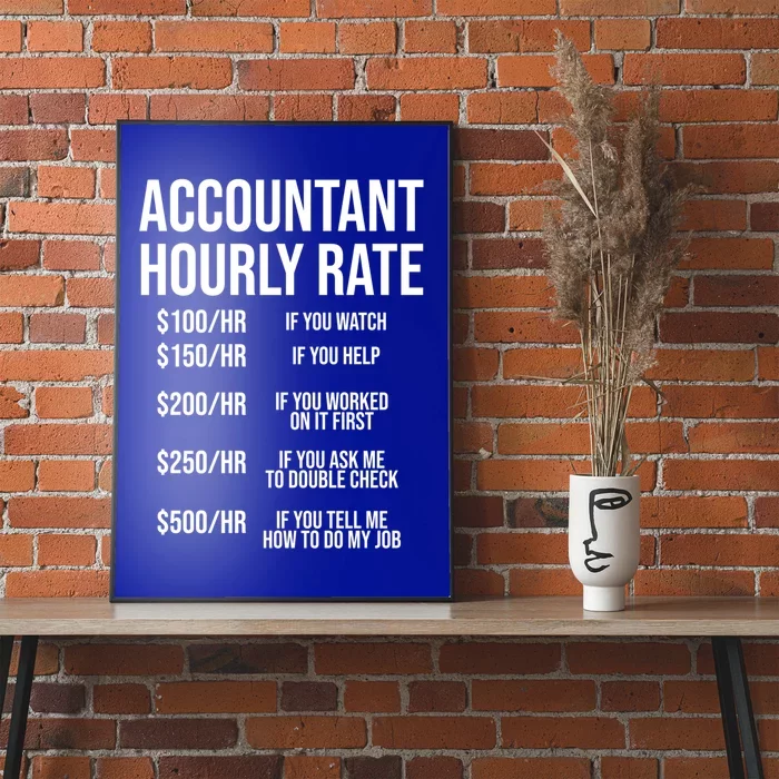 Funny Accountant Hourly Rate Accounting Cpa Humor Gift Poster