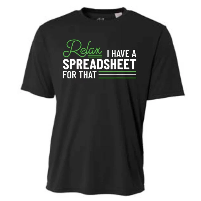 Funny Accountant I Have A Spreadsheet For That Accounting Cooling Performance Crew T-Shirt