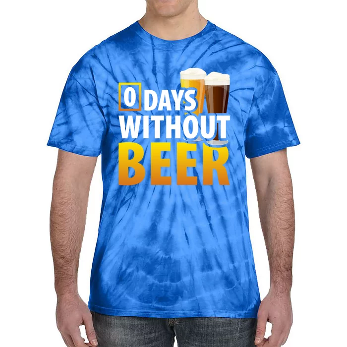 Funny Alcohol Ing Days Without Beer Gift Tie-Dye T-Shirt