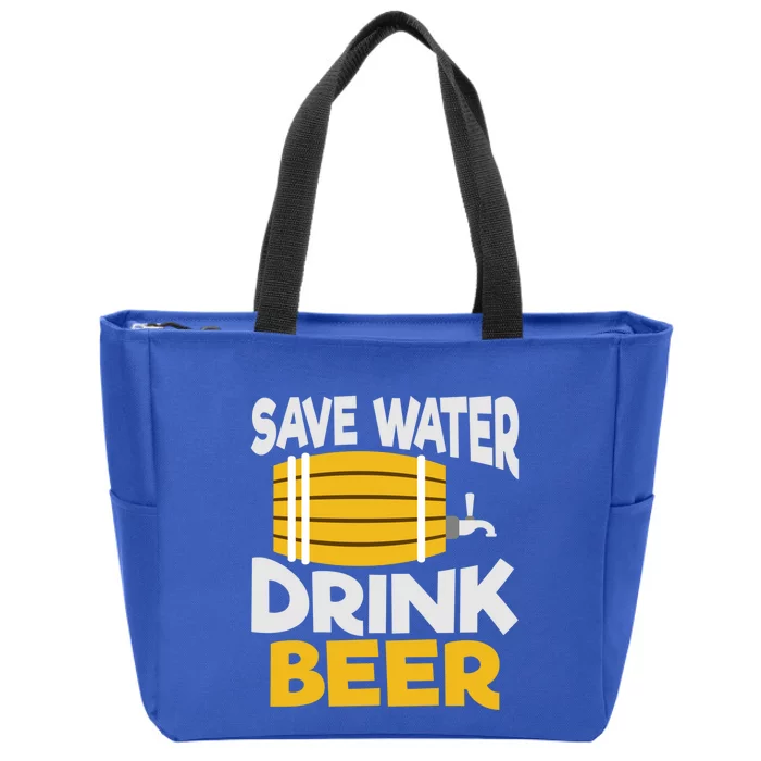 Funny Alcohol Ing Save Water Beer Tcool Gift Zip Tote Bag