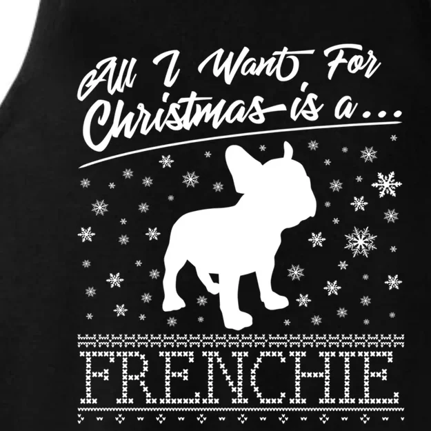 Frenchie All I Want For Christmas French Bulldog Great Gift Ladies Tri-Blend Wicking Tank