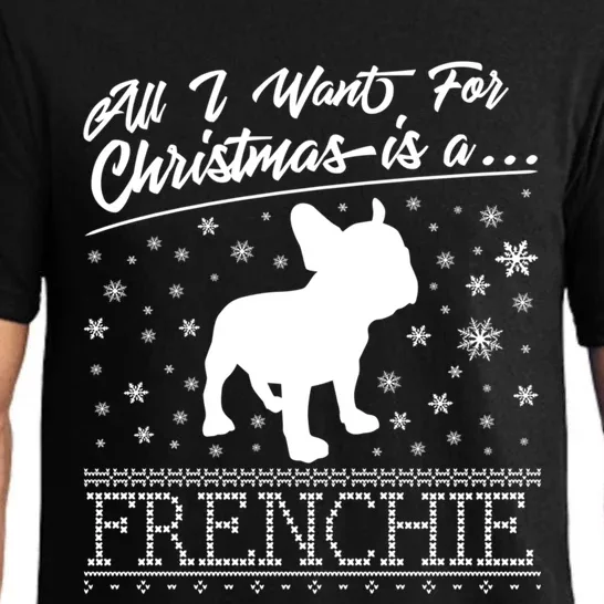 Frenchie All I Want For Christmas French Bulldog Great Gift Pajama Set