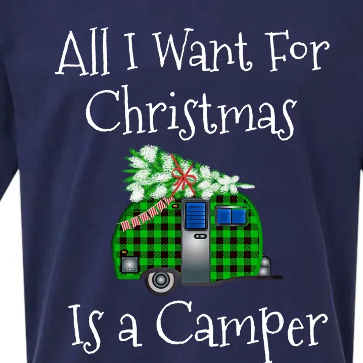 Funny All I Want For Christmas Is A Camper Gift For Rv Fans Gift Sueded Cloud Jersey T-Shirt