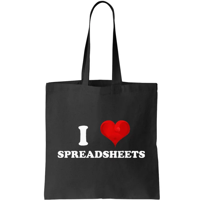 Funny Accountant I Love Spreadsheets Accounting Office Tote Bag