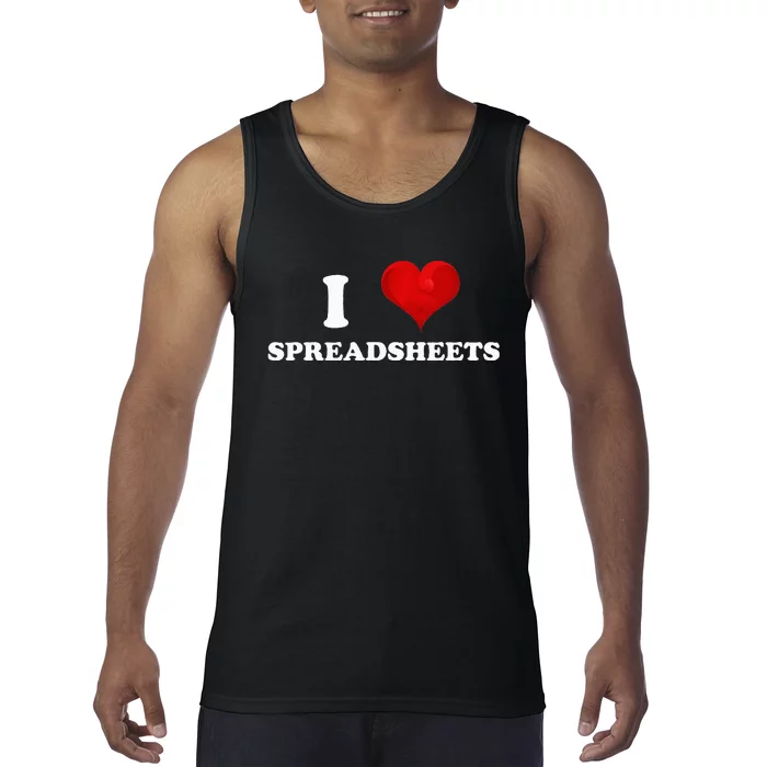 Funny Accountant I Love Spreadsheets Accounting Office Tank Top