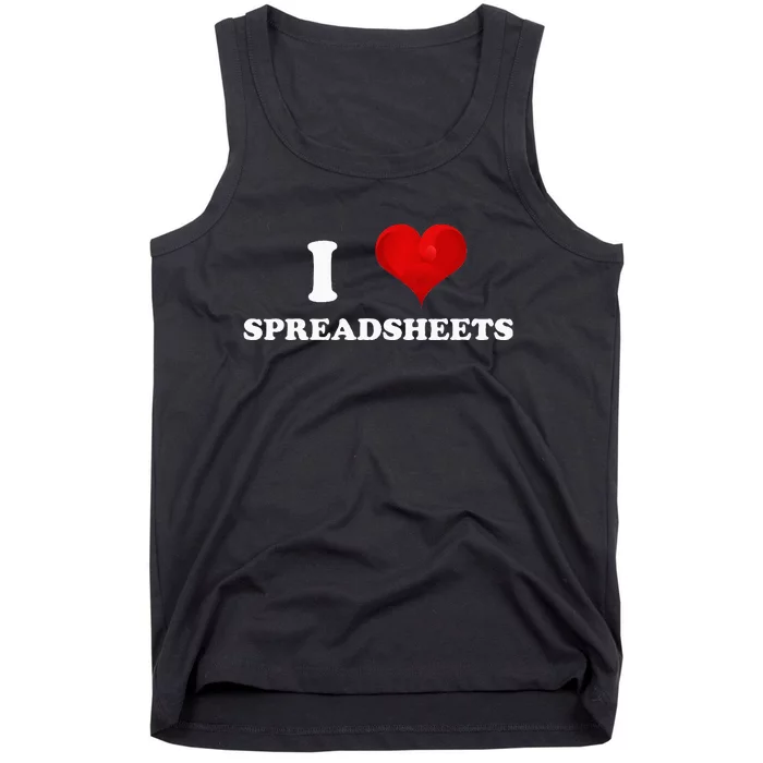 Funny Accountant I Love Spreadsheets Accounting Office Tank Top