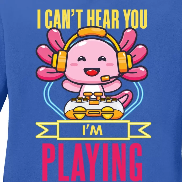 Funny Axolotl I Can Not Hear You I Am Gaming Headset Quote Gift Ladies Long Sleeve Shirt