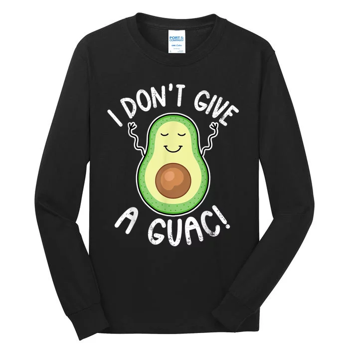 Funny Avocado I Dont Give A Guac Vegan Tall Long Sleeve T-Shirt