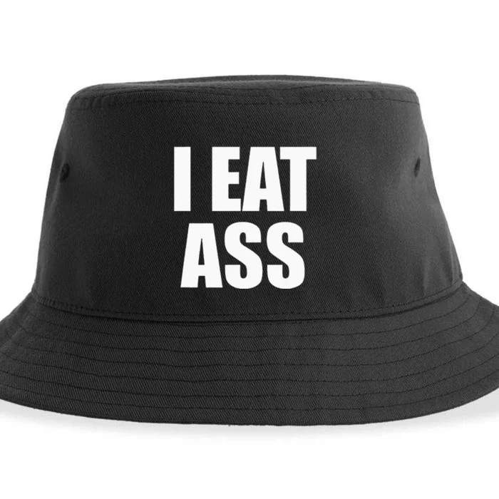 Funny Adult I Eat Ass Funny Adult Gag Gifts For All Sustainable Bucket Hat