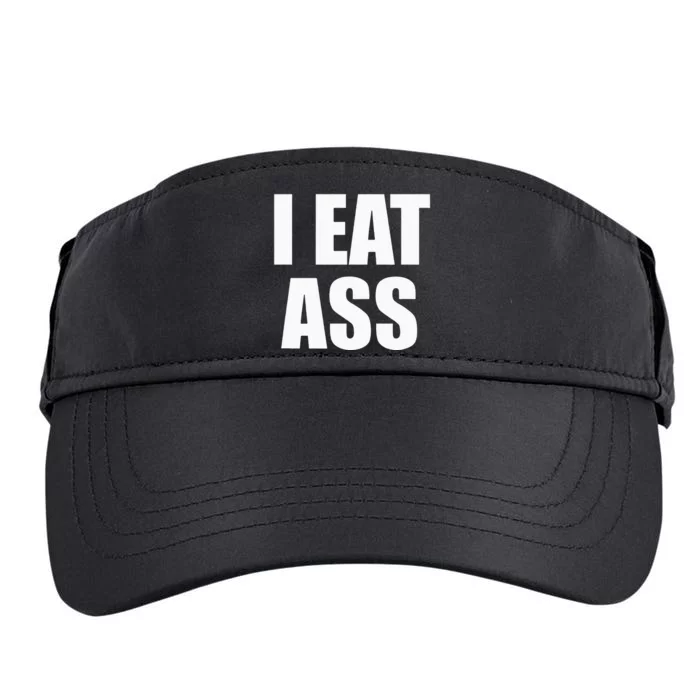 Funny Adult I Eat Ass Funny Adult Gag Gifts For All Adult Drive Performance Visor