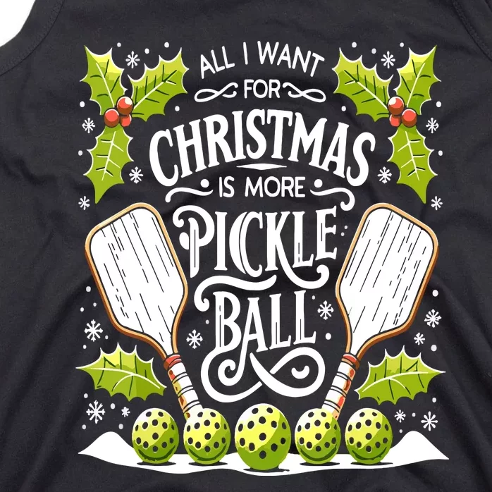 Funny All I Want For Christmas Is More Pickleball Player Gift Tank Top