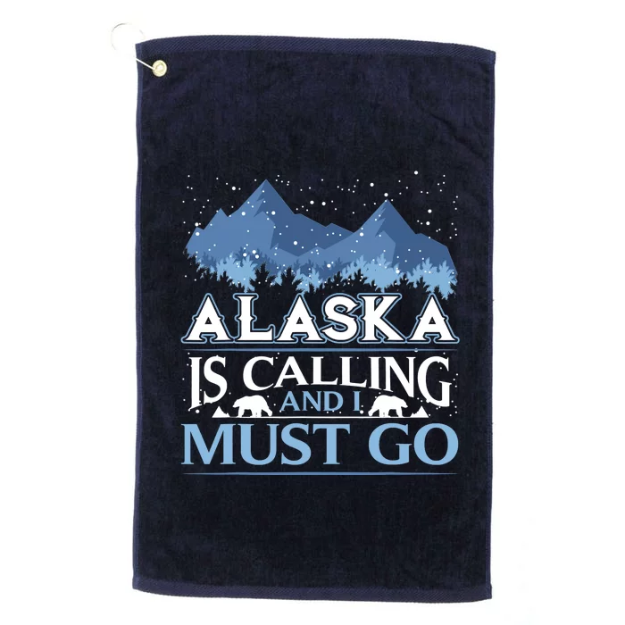 Funny Alaska Is Calling And I Must Go Design Platinum Collection Golf Towel