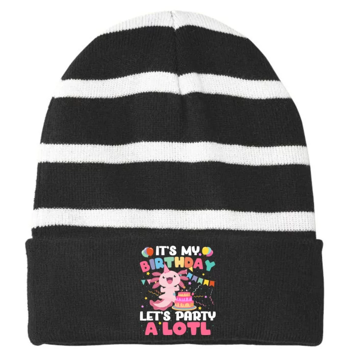 Funny Axolotl Its My Birthday Lets Party Alotl Family Striped Beanie with Solid Band