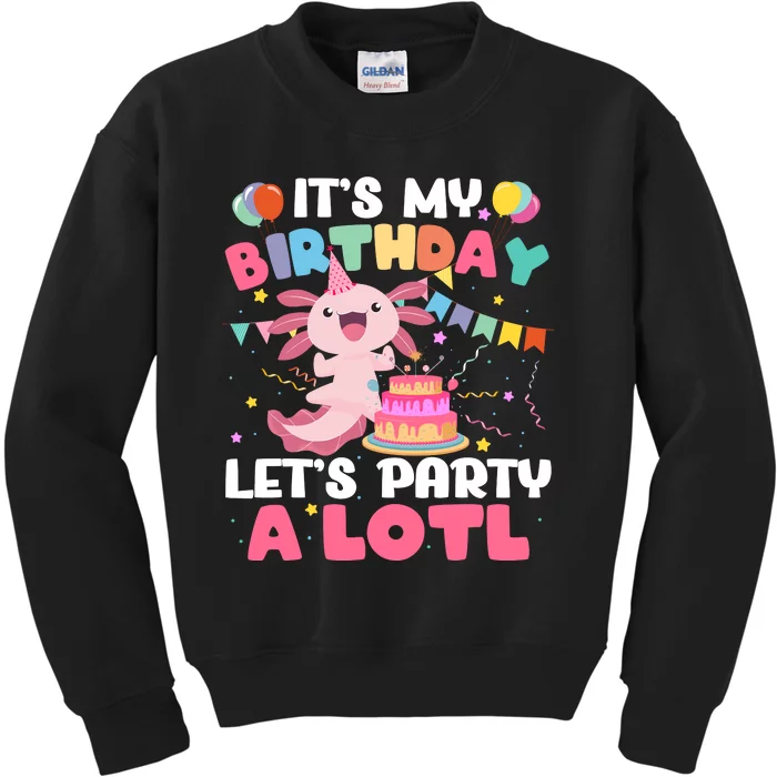 Funny Axolotl Its My Birthday Lets Party Alotl Family Kids Sweatshirt