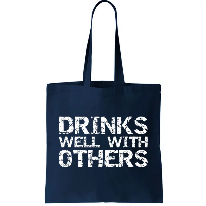 Funny Alcohol Ing Quote Party S Well With Others Cute Gift Tote Bag