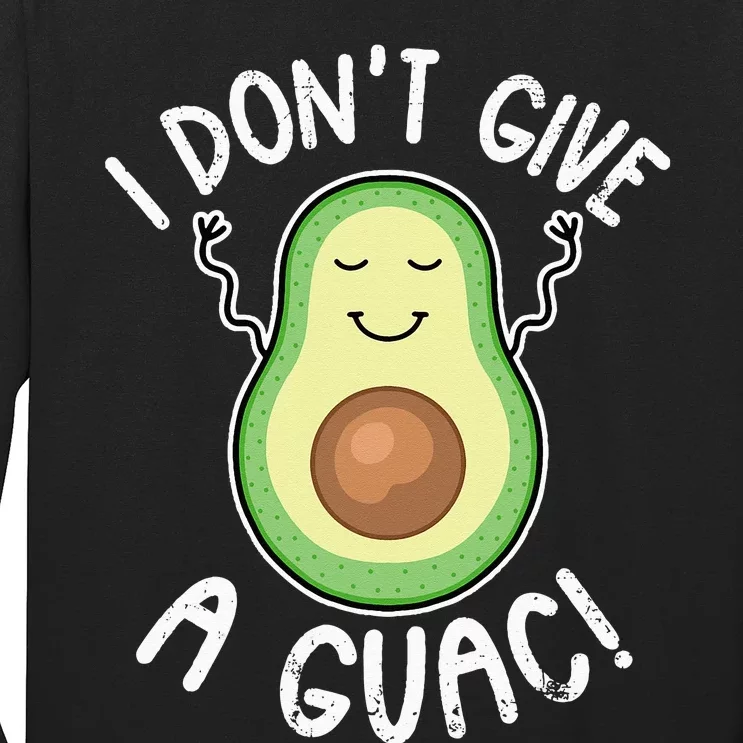 Funny Avocado I Don't Give A Guac Vegan Long Sleeve Shirt