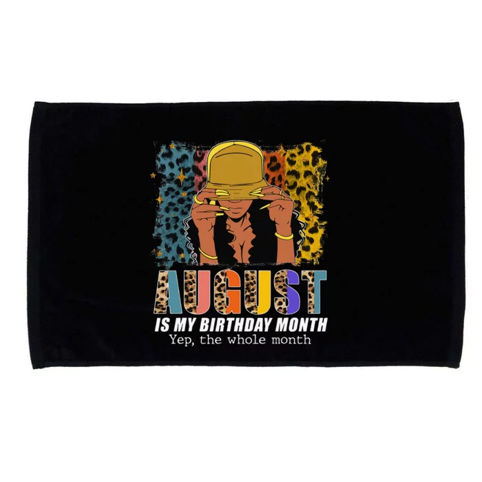 Funny August Is My Birthday Yes The Whole Month August Queen Microfiber Hand Towel