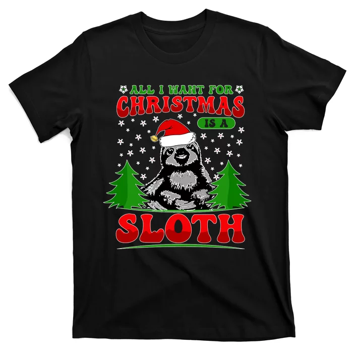 Funny All I Want For Christmas Is A Sloth T-Shirt