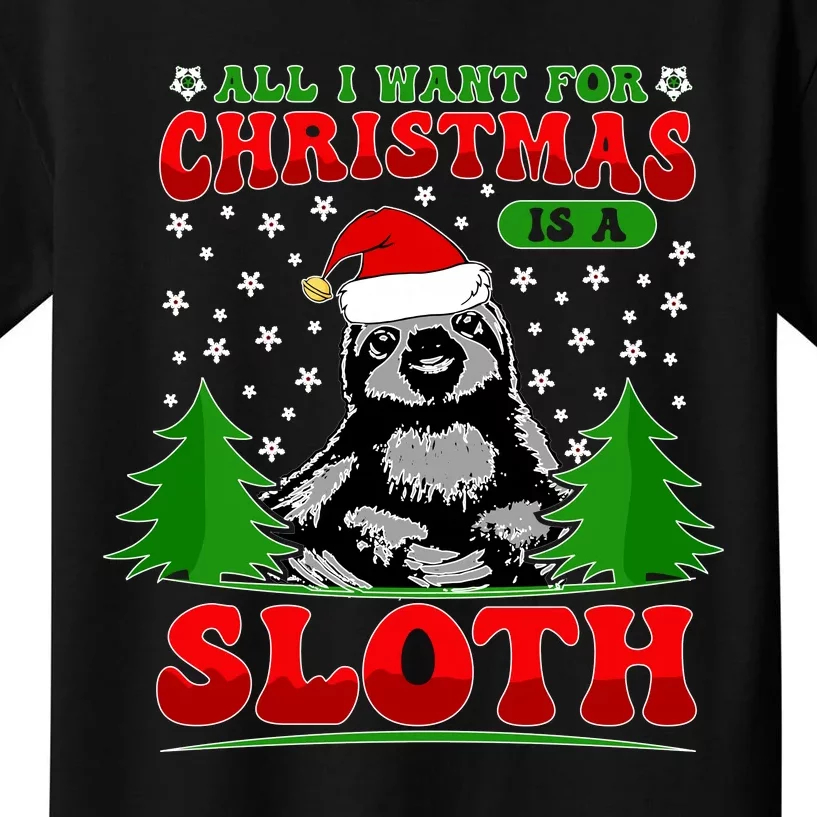 Funny All I Want For Christmas Is A Sloth Kids T-Shirt