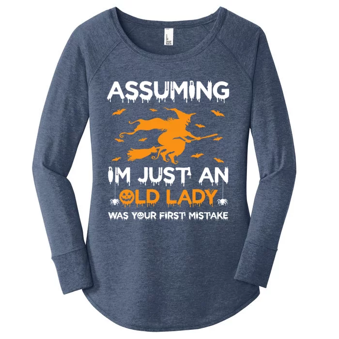 Funny Assuming Im Just An Old Lady Was Your First Mistake Meaningful Gift Women's Perfect Tri Tunic Long Sleeve Shirt