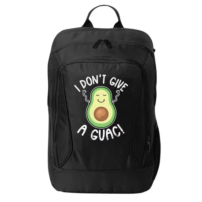 Funny Avocado I Dont Give A Guac Vegan Gift City Backpack