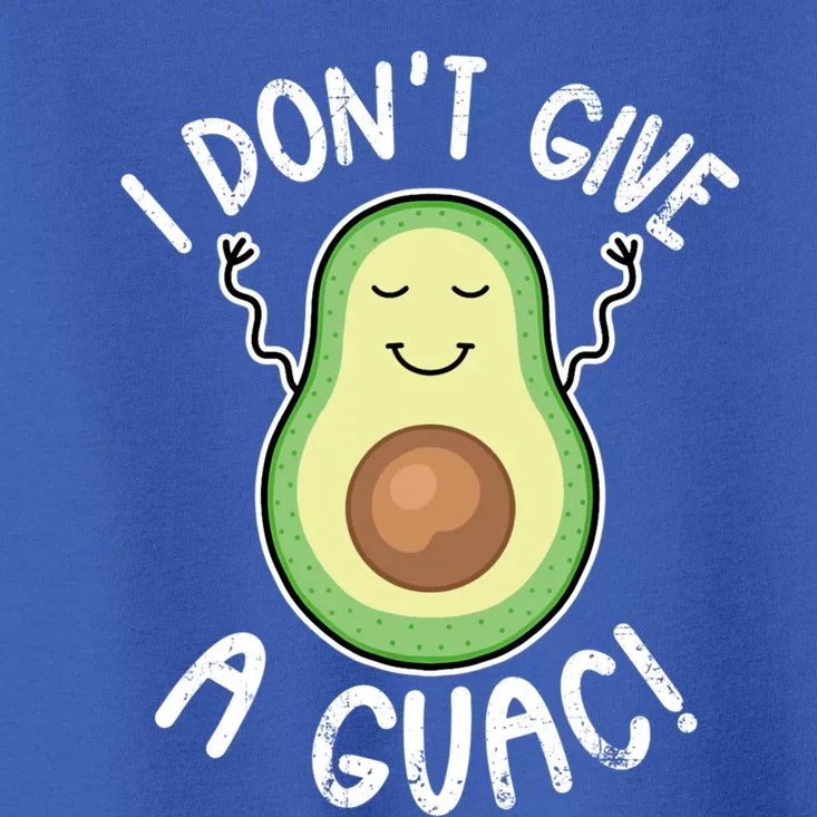 Funny Avocado I Dont Give A Guac Vegan Gift Toddler T-Shirt