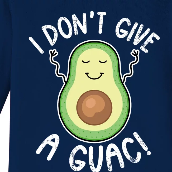 Funny Avocado I Dont Give A Guac Vegan Gift Baby Long Sleeve Bodysuit