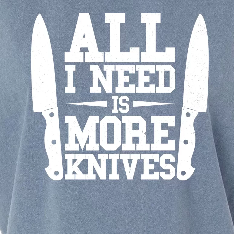 Funny All I Need Is More Knives Garment-Dyed Women's Muscle Tee