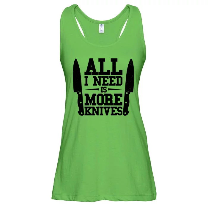 Funny All I Need Is More Knives Ladies Essential Flowy Tank