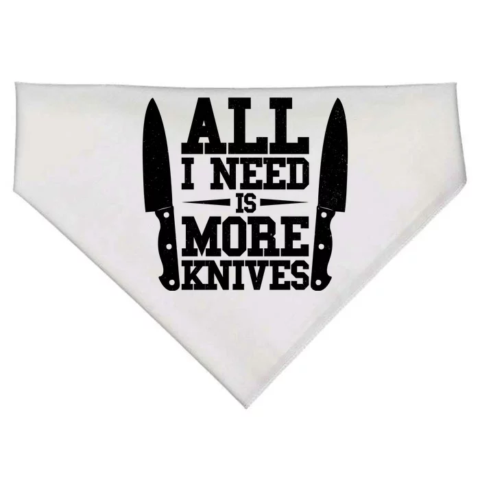 Funny All I Need Is More Knives USA-Made Doggie Bandana