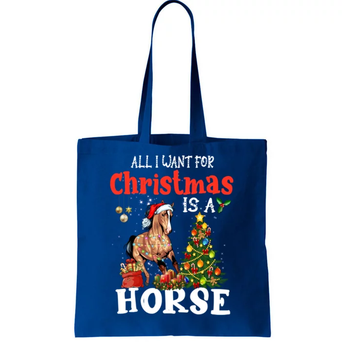 Funny All I Want For Christmas Horse Equestrian Xmas Gift Tote Bag