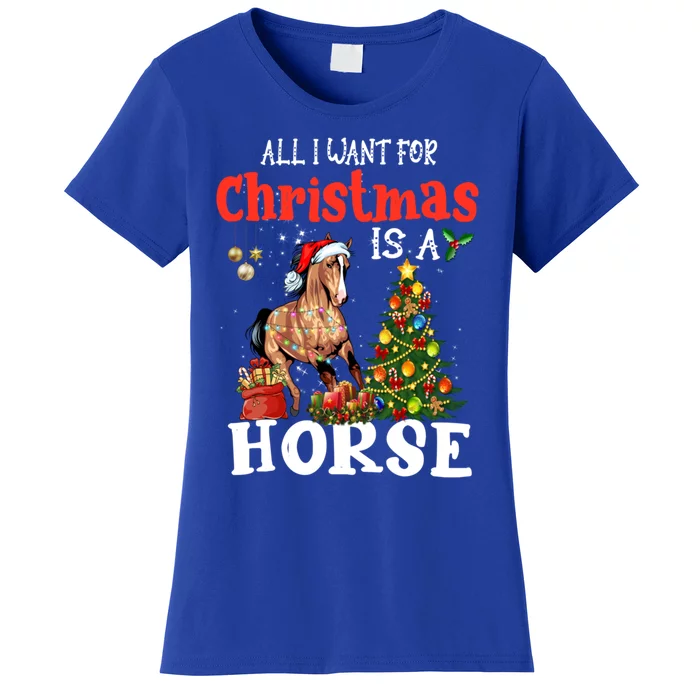 Funny All I Want For Christmas Horse Equestrian Xmas Gift Women's T-Shirt