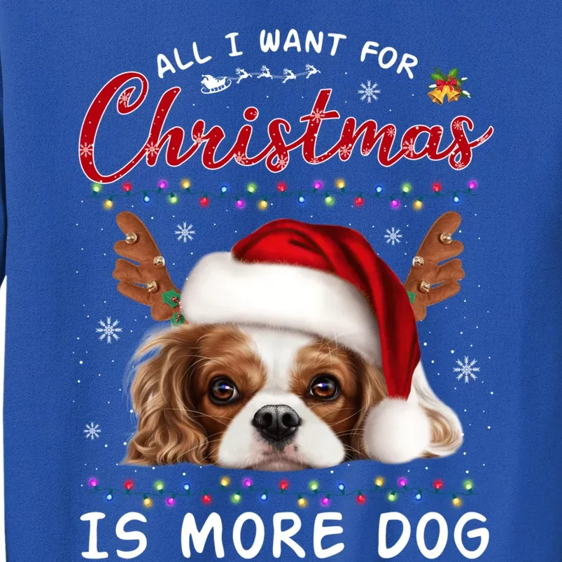 Funny All I Want For Christmas Is More Dog Lover Pajama Cute Gift Tall Sweatshirt