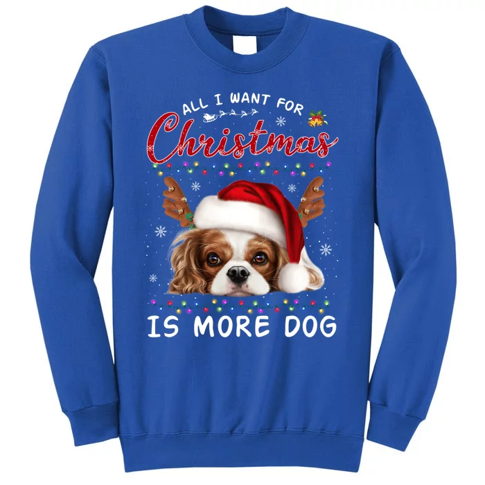 Funny All I Want For Christmas Is More Dog Lover Pajama Cute Gift Tall Sweatshirt