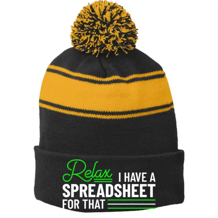 Funny Accountant I Have A Spreadsheet For That Accounting Stripe Pom Pom Beanie