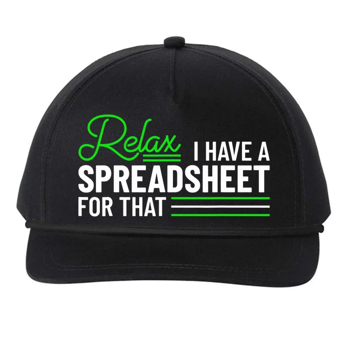 Funny Accountant I Have A Spreadsheet For That Accounting Snapback Five-Panel Rope Hat