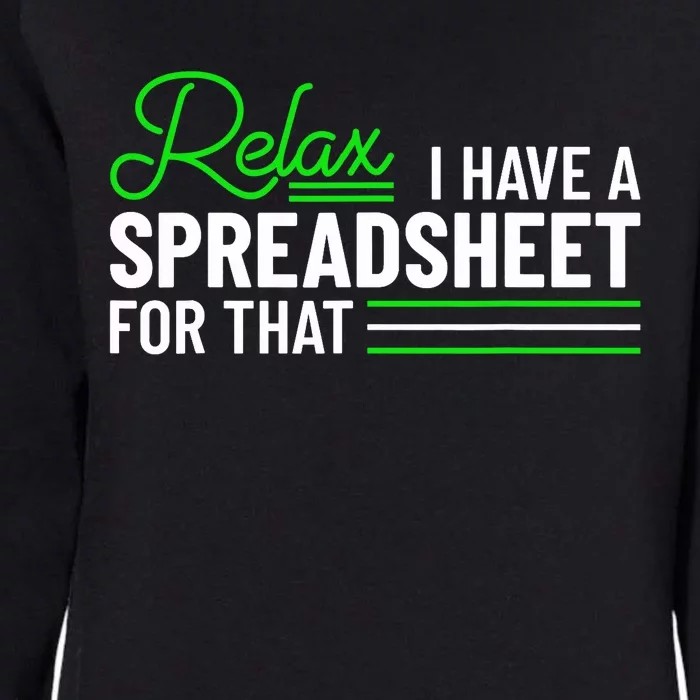 Funny Accountant I Have A Spreadsheet For That Accounting Womens California Wash Sweatshirt