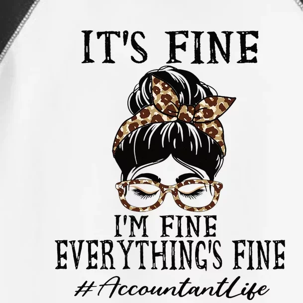 Funny Accountant Its Fine Im Fine And Everythings Fine Toddler Fine Jersey T-Shirt