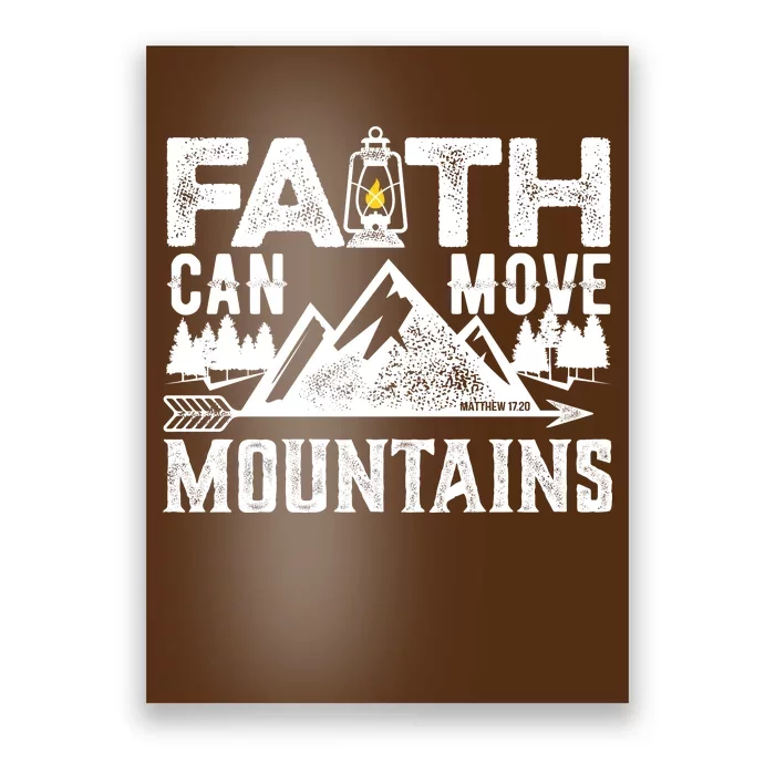 Faith Can Move Mountains - Matthew 17.20 Bible Verse Poster