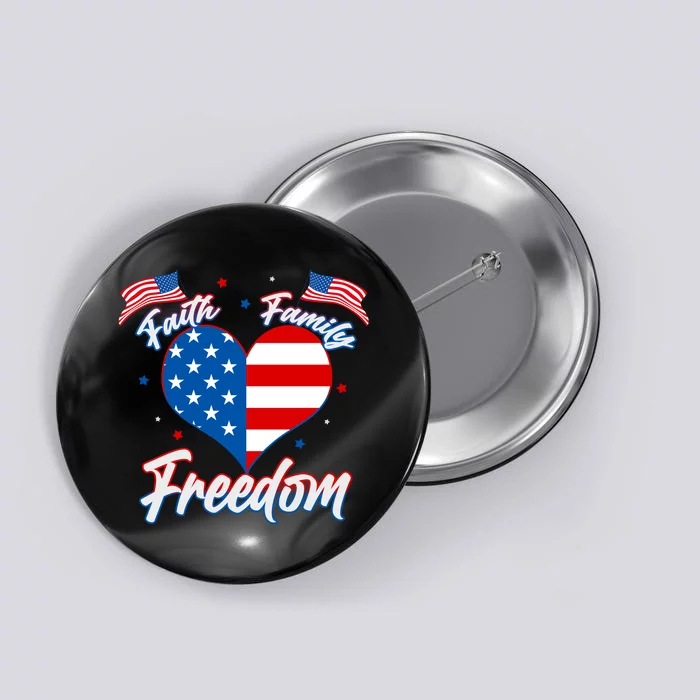 Faith Family Freedom USA American Flag Heart Button