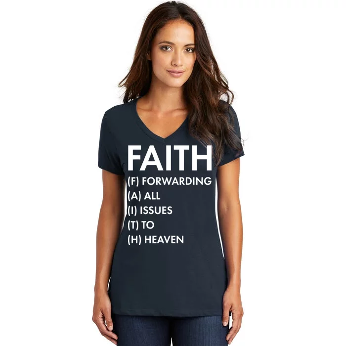 Faith Forwarding All Issues To Heaven Women's V-Neck T-Shirt