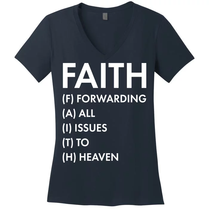 Faith Forwarding All Issues To Heaven Women's V-Neck T-Shirt