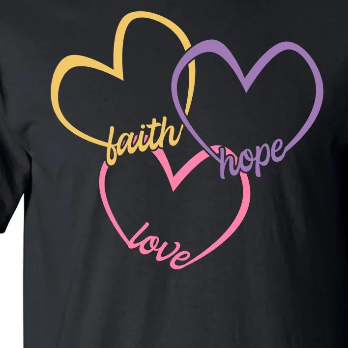 Faith Hope & Love Hearts Tall T-Shirt