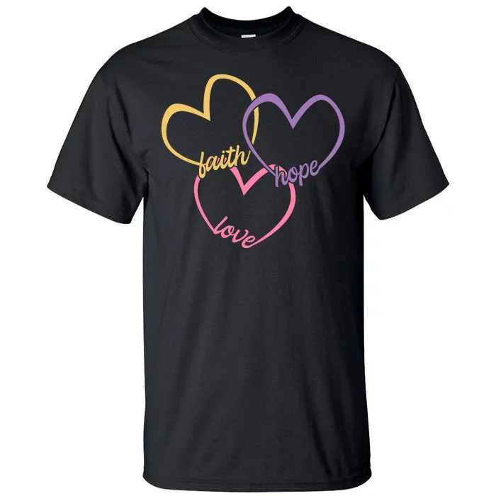 Faith Hope & Love Hearts Tall T-Shirt