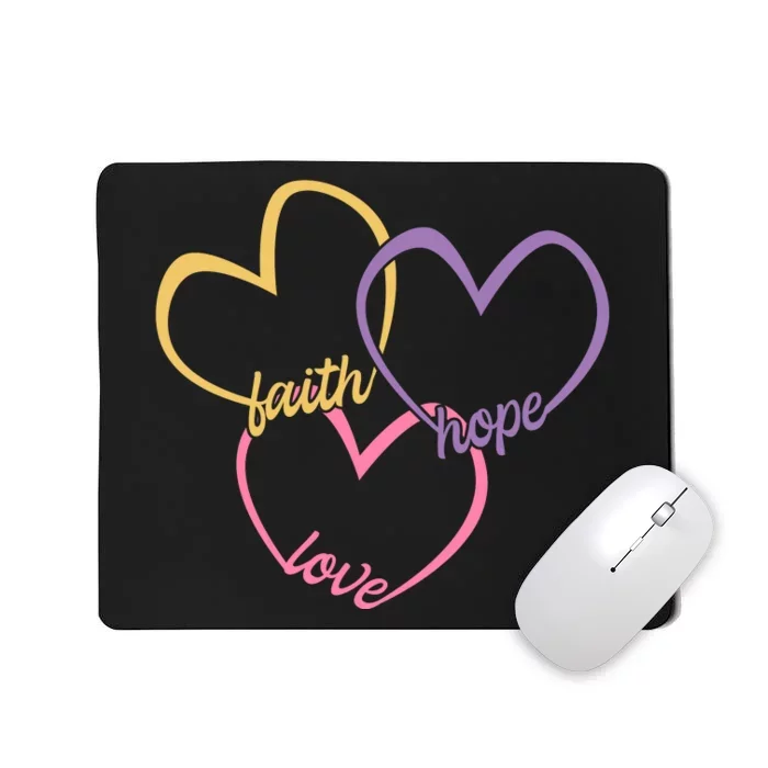 Faith Hope & Love Hearts Mousepad